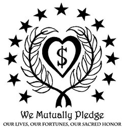 WE MUTUALLY PLEDGE OUR LIVES, OUR FORTUNES, OUR SACRED HONOR $ logo