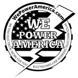 WE POWER AMERICA WEPOWERAMERICA.COM WE FIND ELECTRICAL WORK FOR YOU ELECTRICIANS-LINE WORKERS-TELECOM-SOLAR logo