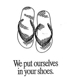 WE PUT OURSELVES IN YOUR SHOES. logo