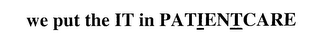 WE PUT THE IT IN PATIENT CARE logo