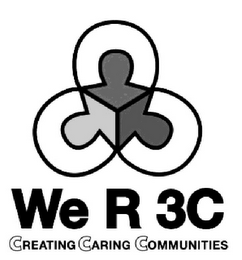 WE R 3C CREATING CARING COMMUNITIES