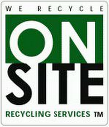 WE RECYCLE ON SITE RECYCLING SERVICES logo