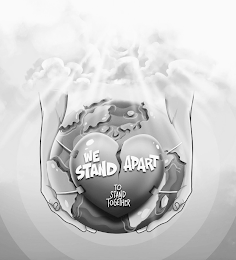 WE STAND APART TO STAND TOGETHER logo