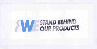 WE STAND BEHIND OUR PRODUCTS logo