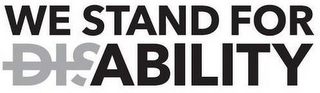 WE STAND FOR DISABILITY logo