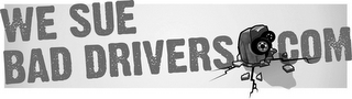 WE SUE BAD DRIVERS COM logo