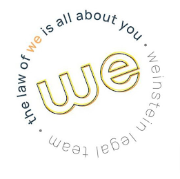 WE · THE LAW OF WE IS ALL ABOUT YOU · WEINSTEIN LEGAL TEAM logo