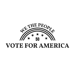 WE THE PEOPLE 50 VOTE FOR AMERICA logo