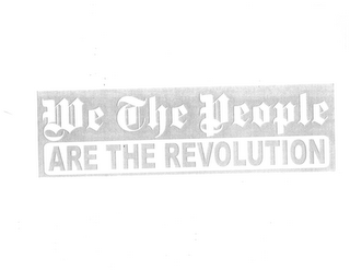 WE THE PEOPLE ARE THE REVOLUTION logo