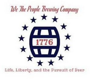 WE THE PEOPLE BREWING COMPANY 1776 LIFE, LIBERTY, AND THE PURSUIT OF BEER logo