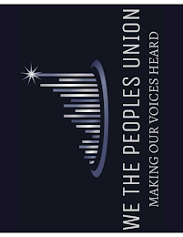 WE THE PEOPLES UNION MAKING OUR VOICES HEARD logo