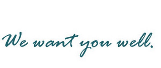 WE WANT YOU WELL. logo