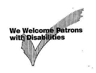 WE WELCOME PATRONS WITH DISABILITIES logo