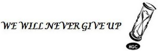 WE WILL NEVER GIVE UP HGC logo