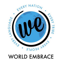 WE WORLD EMBRACE · EVERY NATION · EVERY TRIBE · EVERY PEOPLE · EVERY LANGUAGE logo