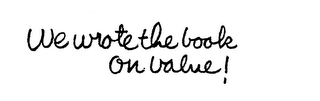 WE WROTE THE BOOK ON VALUE logo