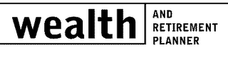 WEALTH AND RETIREMENT PLANNER logo