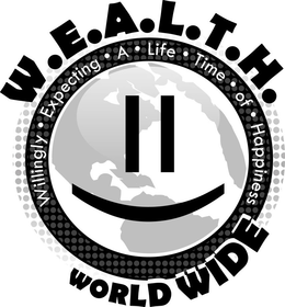 W.E.A.L.T.H. WILLINGLY EXPECTING A LIFETIME OF HAPPINESS WORLDWIDE logo