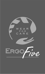 WEAR FOR CARE ERGOFIVE logo