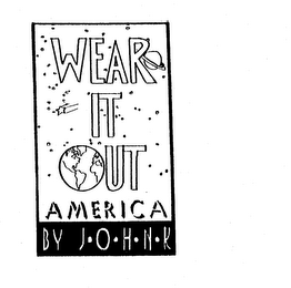 WEAR IT OUT AMERICA BY JOHNK logo