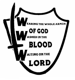 WEARING THE WHOLE ARMOR OF GOD WASHED IN THE BLOOD WAITING ON THE LORD logo