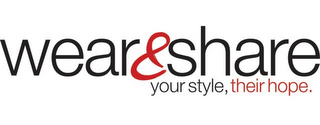 WEAR&SHARE YOUR STYLE, THEIR HOPE. logo