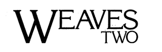 WEAVES TWO logo