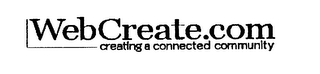WEBCREATE.COM CREATING A CONNECTED COMMUNITY logo