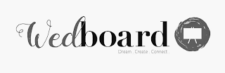 WEDBOARD DREAM. CREATE. CONNECT. logo