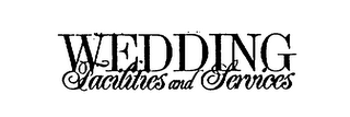 WEDDING FACILITIES AND SERVICES logo
