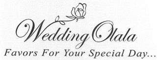 WEDDING OLALA FAVOR FOR YOUR SPECIAL DAY... logo