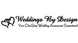 WEDDINGS BY DEZIGN YOUR ONE-STOP WEDDING ACCESSORIES SUPERSTORE! logo