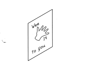 WEE IT TO YOU logo