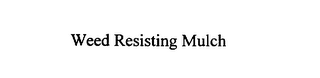 WEED RESISTING MULCH logo