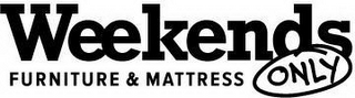 WEEKENDS ONLY FURNITURE & MATTRESS logo