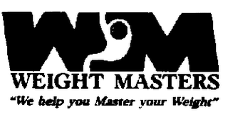 WEIGHT MASTERS "WE HELP YOU MASTER YOUR WEIGHT" WM logo