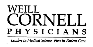 WEILL CORNELL PHYSICIANS LEADERS IN MEDICAL SCIENCE. FIRST IN PATIENT CARE logo