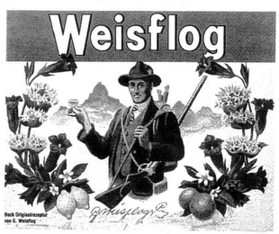 WEISFLOG, G. WEISFLOG, NACH ORIGINALREZEPTUR VON G. WEISFLOG logo