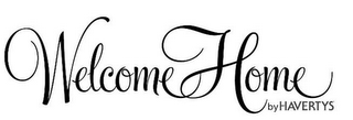 WELCOME HOME BY HAVERTYS logo