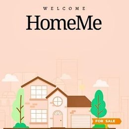 WELCOME HOMEME FOR SALE logo