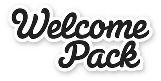 WELCOME PACK