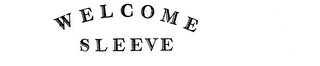 WELCOME SLEEVE logo