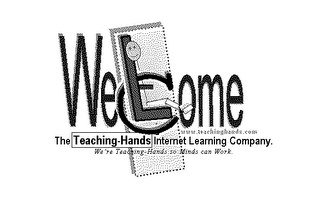 WELCOME, THE TEACHING-HANDS INTERNET LEARNING COMPANY, WE'RE TEACHING-HANDS SO MINDS CAN WORK, WWW.TEACHINGHANDS.COM logo