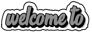 WELCOME TO logo