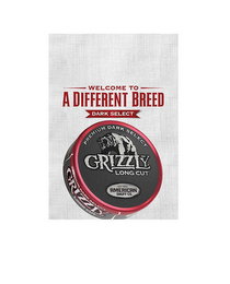 WELCOME TO A DIFFERENT BREED DARK SELECT PREMIUM DARK SELECT GRIZZLY LONG CUT EST 1900 AMERICAN SNUFF CO. logo