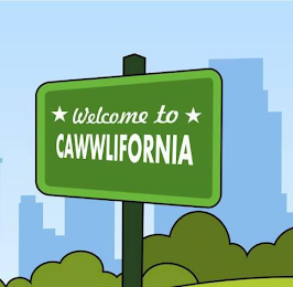 WELCOME TO CAWWLIFORNIA logo