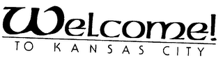 WELCOME! TO KANSAS CITY logo