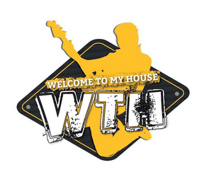 WELCOME TO MY HOUSE WTH logo