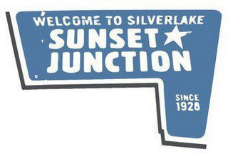 WELCOME TO SILVERLAKE SUNSET JUNCTION SINCE 1928 logo