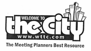 WELCOME TO THE CITY WWW.WTTC.COM THE MEETING PLANNERS BEST RESOURCE logo